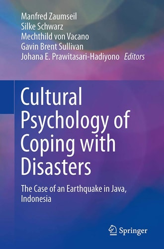 Cultural Psychology of Coping with Disasters The Case of an Earthquake in Java, Indonesia