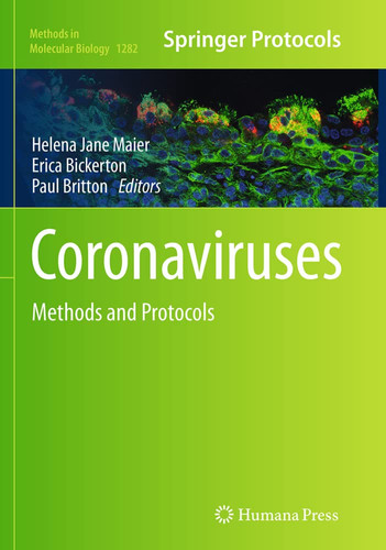 Coronaviruses Methods and Protocols