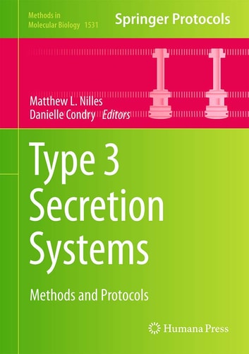 Type 3 Secretion Systems Methods and Protocols