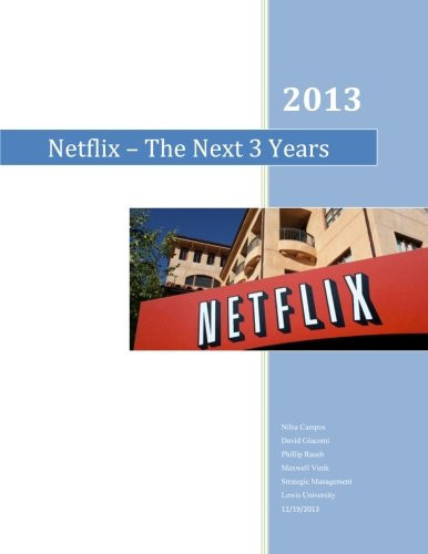Netflix - the Next 3 Years