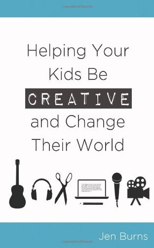 Helping Your Kids Be Creative and Change Their World
