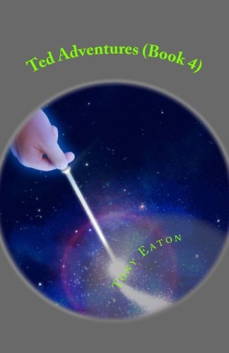 Ted Adventures (Book 4)