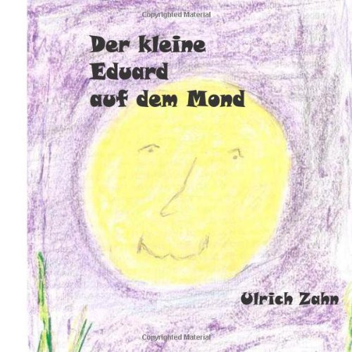 Der Kleine Eduard Auf Dem Mond