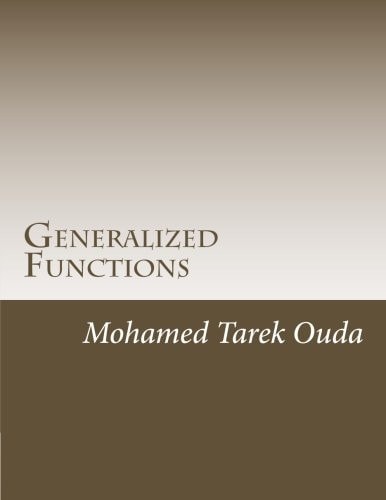 Generalized Functions Generalized Functions in New Forms