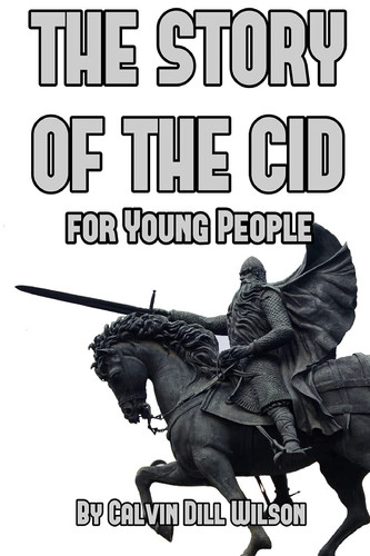 The Story of the Cid For Young People