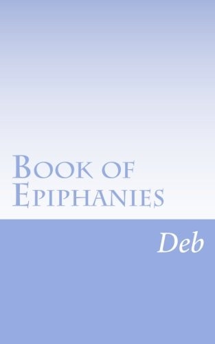 Book of Epiphanies Vol 1