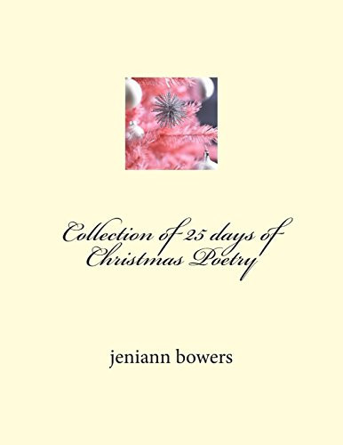 Collection of 25 Days of Christmas Poetry