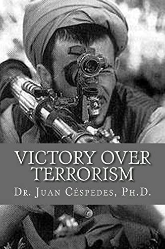 Victory Over Terrorism The Unthinkable Solution