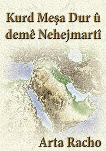 Kurd Mesa Dur U Deme Nehejmarti