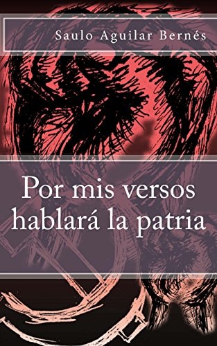 Por Mis Versos Hablara la Patria