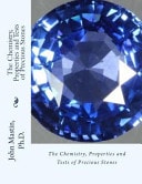 The Chemistry, Properties and Tests of Precious Stones