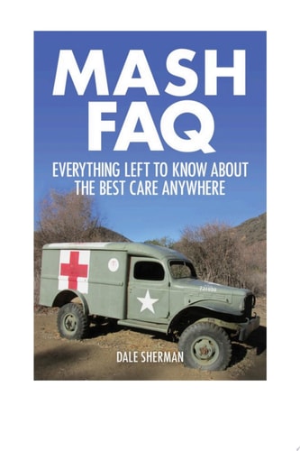 M.A.S.H. FAQ Everything Left to Know About the Best Care Anywhere