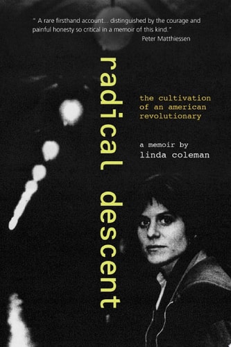 Radical Descent The Cultivation of an American Revolutionary