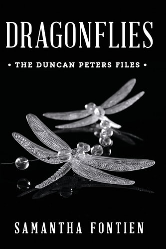 Dragonflies The Duncan Peters Files