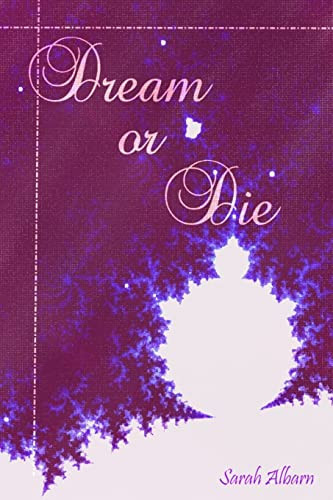 Dream Or Die