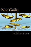 Not Guilty The Caple Conspiracy