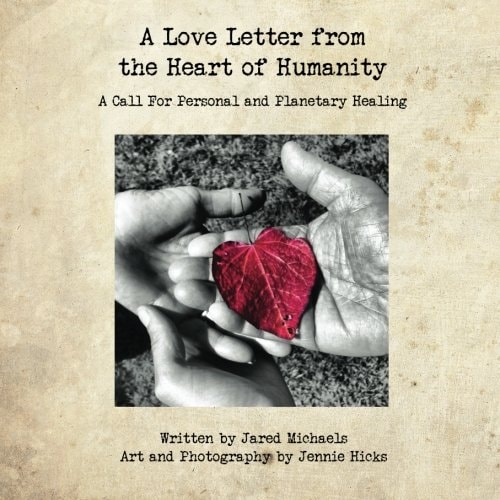 A Love Letter from the Heart of Humanity