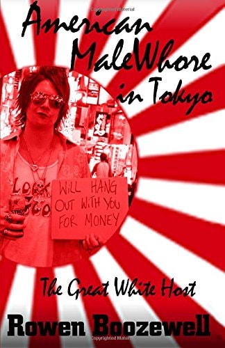 American MaleWhore in Tokyo - Fun Fact Edition The Great White Host