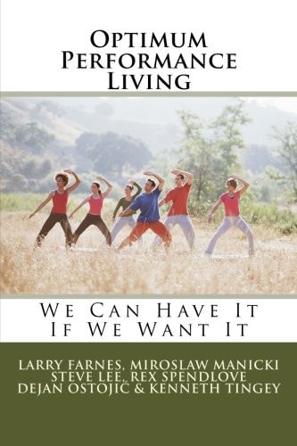 Optimum Performance Living We Can Have It If We Want It