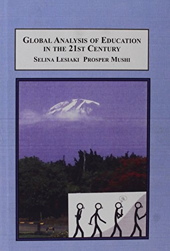 A Global Analysis of Education in the 21st Century What Kinds of Schools Do We Need Today?