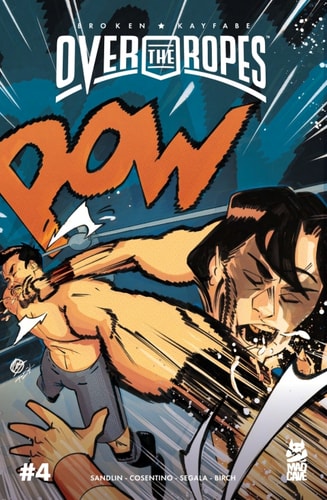 Over the Ropes Vol. 2 #4: Broken Kayfabe