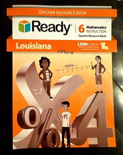 Ready , Mathematics Instruction 6, Teacher Resource Book , Louisiana Edition .