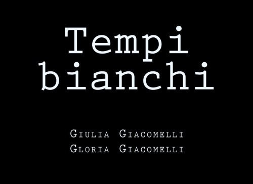 Tempi Bianchi