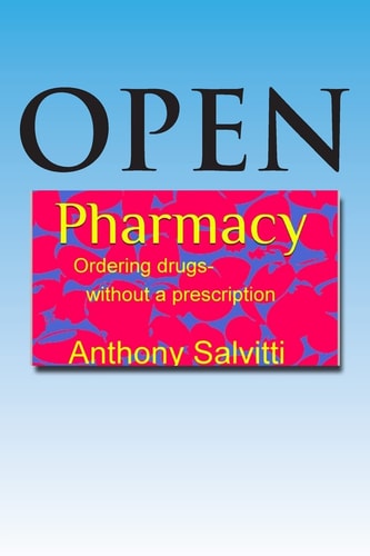 Open Pharmacy Ordering Drugs Without a Prescription