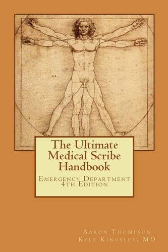 The Ultimate Medical Scribe Handbook Emergency Department