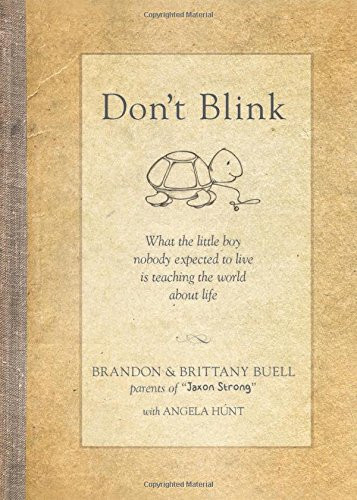 Don't Blink What the Little Boy Nobody Expected to Live Is Teaching the World about Life