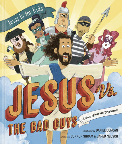 Jesus vs. the Bad Guys