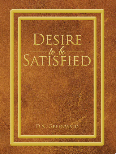 Desire To Be Satisfied