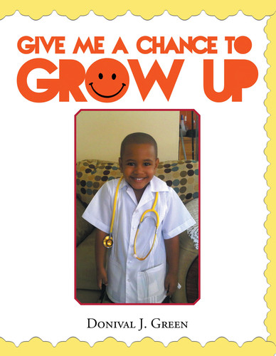 Give Me a Chance to Grow Up