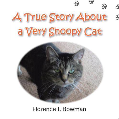 A True Story About a Very Snoopy Cat