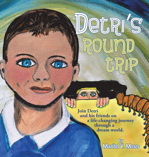 Detri's Round Trip Join Detri and His Friends on a Life-changing Journey Through a Dream World.