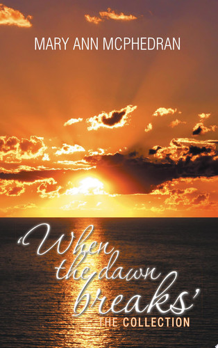 'WHEN THE DAWN BREAKS' The Collection