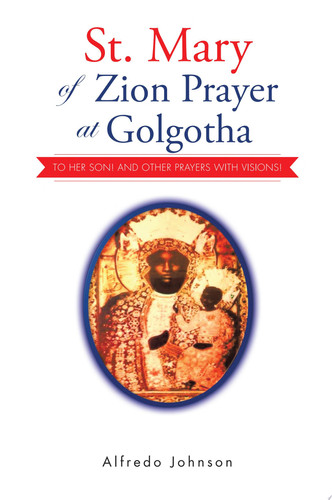 St. Mary of Zion Prayer at Golgotha