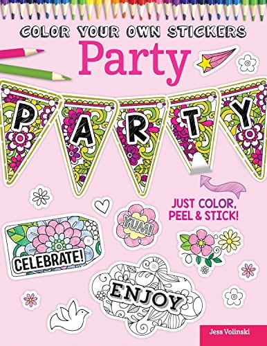 Color Your Own Stickers Party Just Color, Peel and Stick