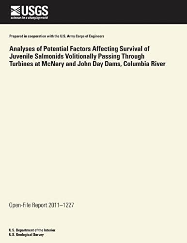 Analyses of Potential Factors Affecting Survival of Juvenile Salmonids Volitionally Passing Through Turbines at McNary and John Day Dams, Columbia River