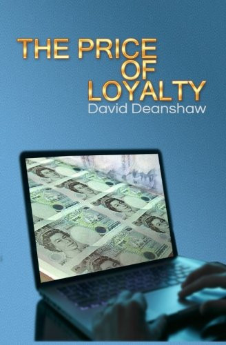 The Price of Loyalty