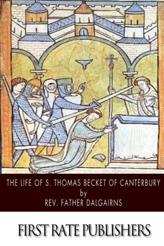 The Life of S. Thomas Becket of Canterbury