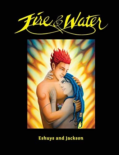 Fire and Water