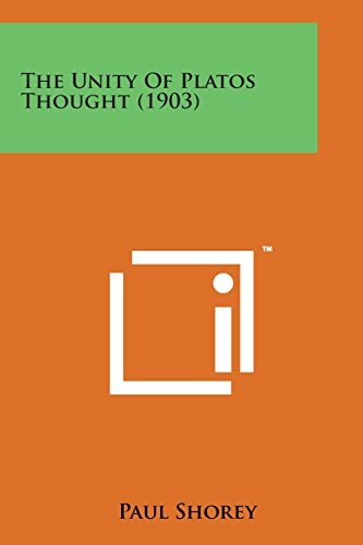 The Unity of Platos Thought (1903)