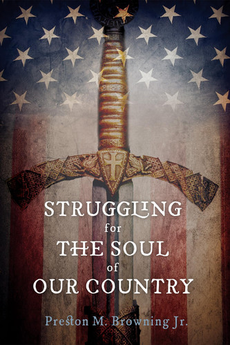 Struggling for the Soul of Our Country Essays
