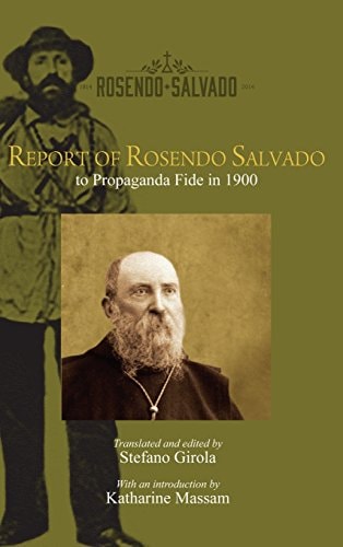 Report of Rosendo Salvado to the Propaganda Fide In 1900