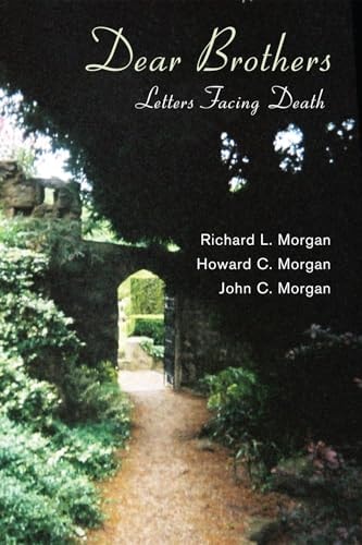 Dear Brothers Letters Facing Death