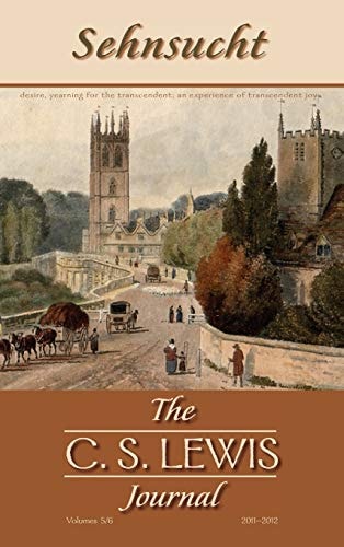 Sehnsucht The C. S. Lewis Journal
