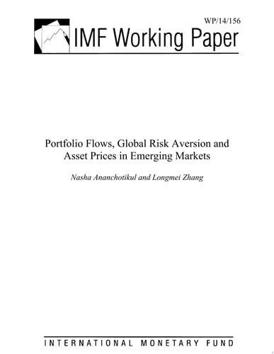 Portfolio Flows, Global Risk Aversion and Asset Prices in Emerging Markets