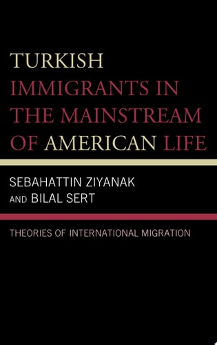 Turkish Immigrants in the Mainstream of American Life