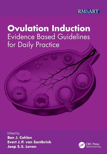 Ovulation Induction Evidence Based Guidelines for Daily Practice